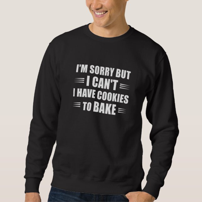 Cake Decorator Cookie Baking For Pastry Cake Love Sweatshirt (Vorderseite)