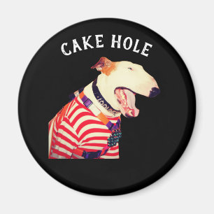CAKE HOLE, MAGNET