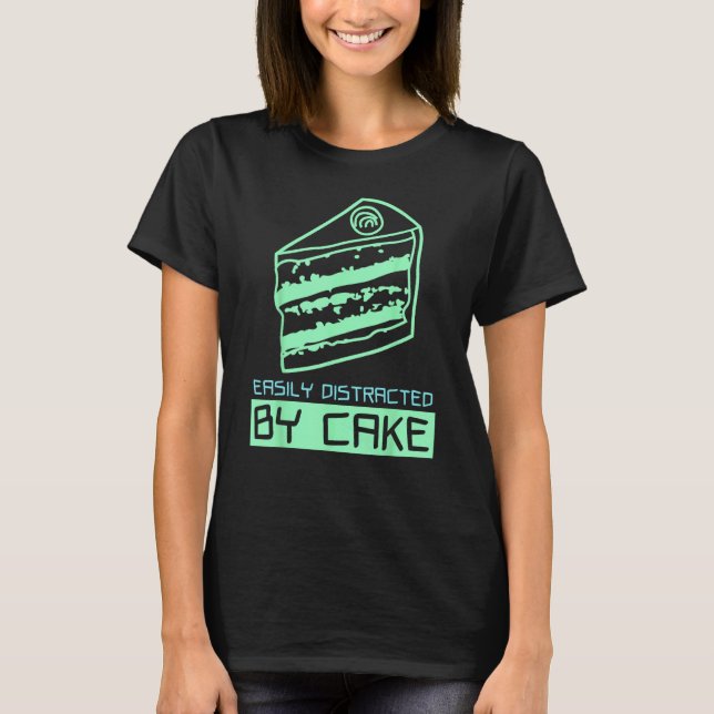 Cake   Sweet Baking Frosting T-Shirt (Vorderseite)
