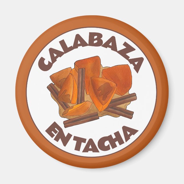 Calabaza en Tacha Mexikanisch Candid Pumpkin Desse Magnet (Vorne)