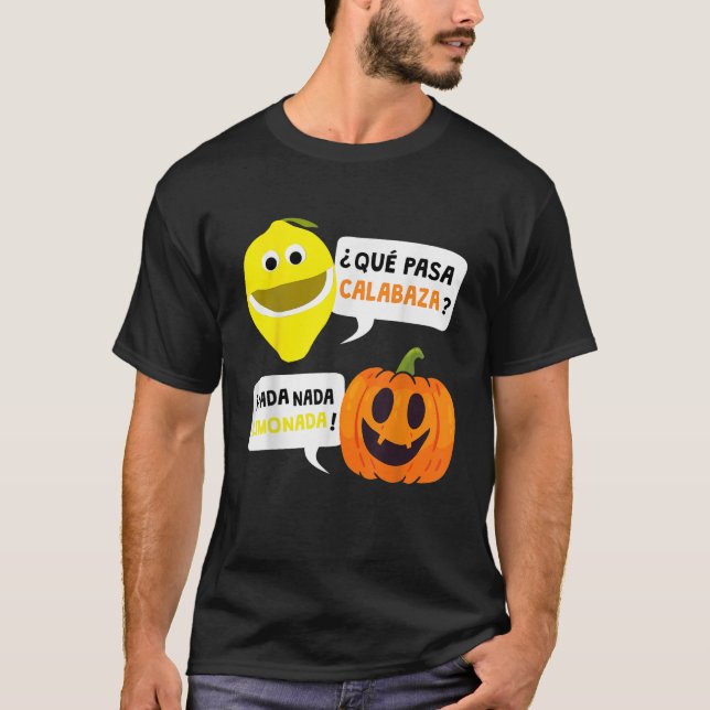 Calabaza Pumpkin Spanische Redewendungen zu Hallow T-Shirt (Vorderseite)