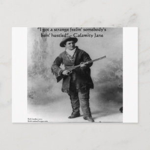 Calamity Jane Humor Zitat Geschenke T-Shirts & Kar Postkarte