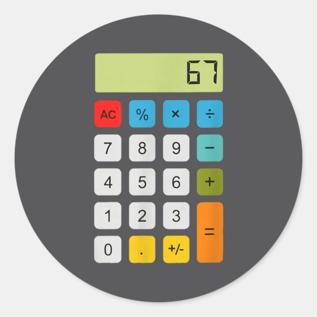 Calculator 67 Six Seven Funny Math Meme  Runder Aufkleber (Vorderseite)