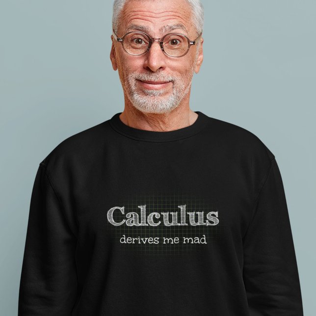 Calculus leitet mir den Mad-Mah-Spaß ab Sweatshirt (Von Creator hochgeladen)