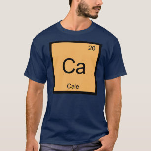 Cale Name Chemie Element Periodensystem T-Shirt
