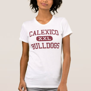 Calexico - Bulldoggen - hoch - Calexico T-Shirt