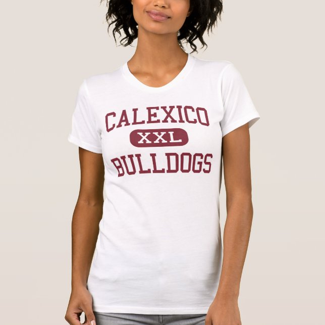 Calexico - Bulldoggen - hoch - Calexico T-Shirt (Vorderseite)