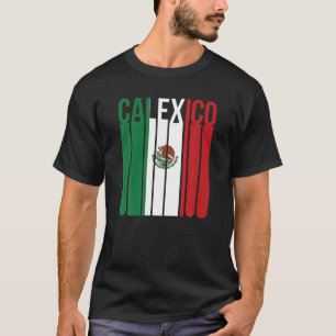 Calexico California Mexiko Tijuana Mexiko Chicago T-Shirt
