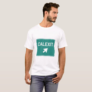 CALEXIT AUTOBAHN-ZEICHEN-T-SHIRT T-Shirt