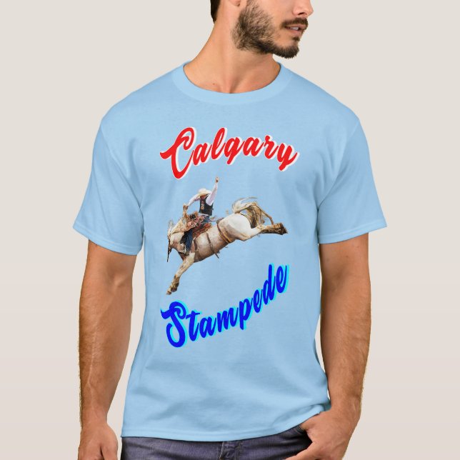 Calgary Canada Horses July Riders Calgary Stampede T-Shirt (Vorderseite)