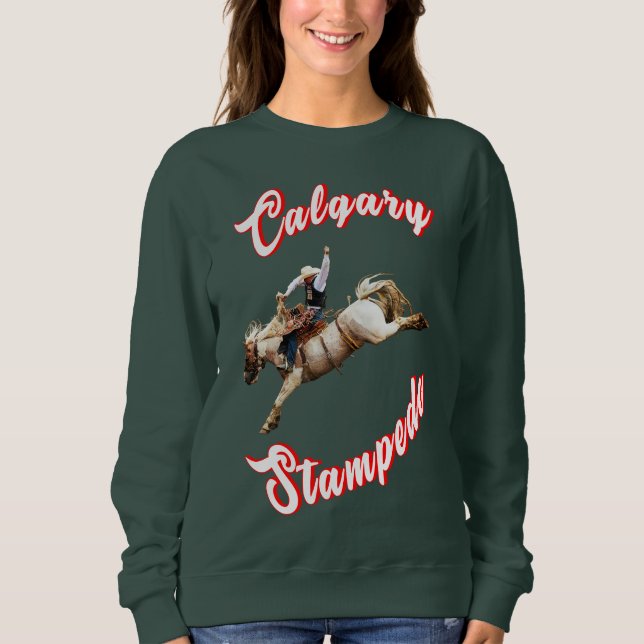 Calgary Canada Hourse July Riders Calgary Stampede Sweatshirt (Vorderseite)