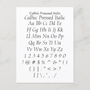 Calhic Pressed Italic - Zazzle Schriftart Sampler  Postkarte