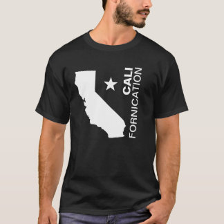 CALI FORNICATIONS-T-SHIRT T-Shirt