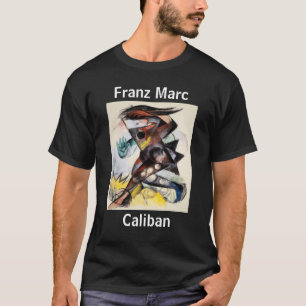 Caliban Franz Marc Abstrakte Malerei T-Shirt