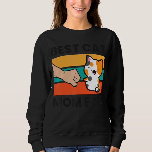 Calico Cat Owner Beste Cat Mama Ever Cat Sweatshirt (Vorderseite)