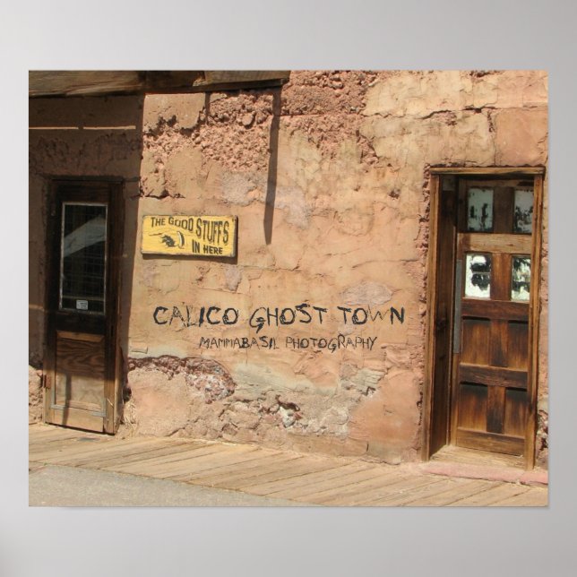 Calico Ghost Town Poster! Poster (Vorne)