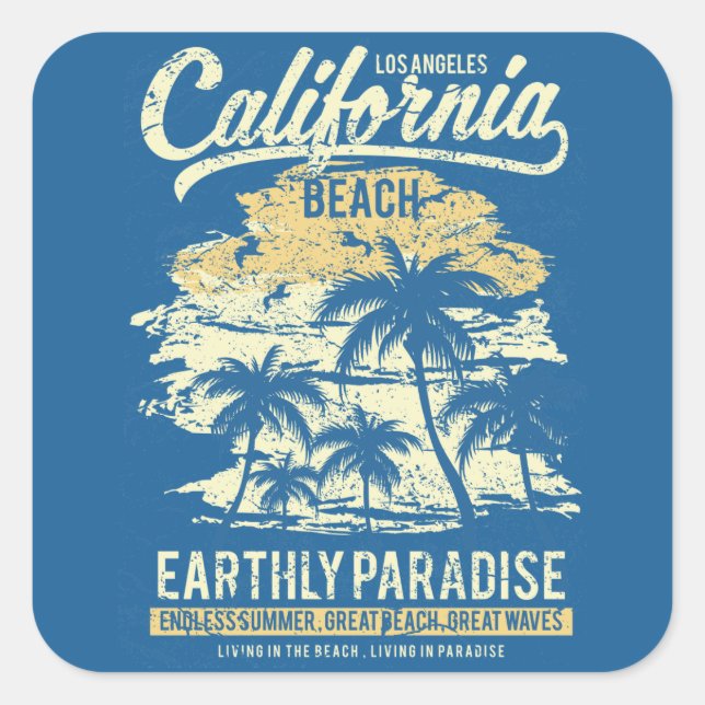 California Beach Living in Paradise Endless Summer Quadratischer Aufkleber (Vorderseite)
