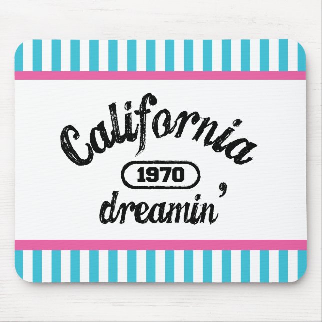 California Dream Mousepad (Vorne)