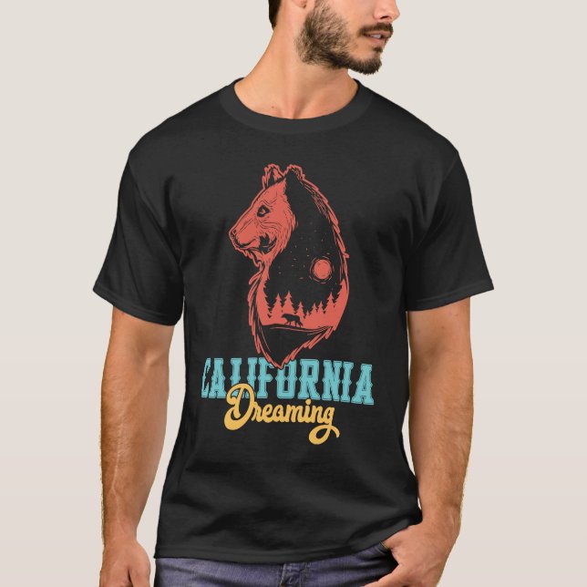 California Dreaming! California Bear! Camping And  T-Shirt (Vorderseite)