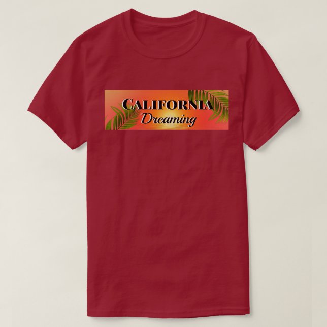 California Dreaming | Rot | Unisex T - Shirt (Design vorne)