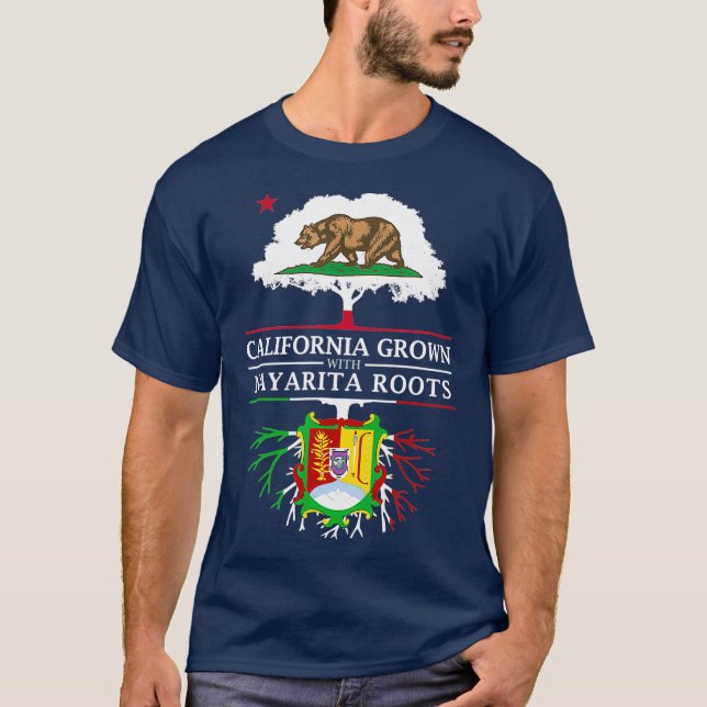 California Grown with Nayarita Roots  Nayarit T-Shirt (Vorderseite)