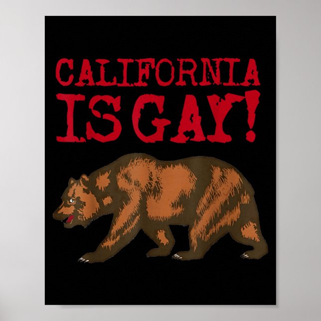 California Is Gay Funny Bear Saying Quote Lgbt Men Poster (Vorne)
