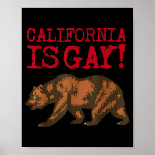 California ist schwul lustiger Bär sagt Zitat Lgbt Poster