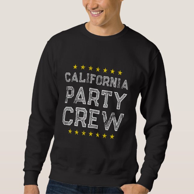 California Party Crew  Vacation Team Sweatshirt (Vorderseite)