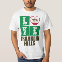 California State Flag Liebe Franklin Hills T-Shirt
