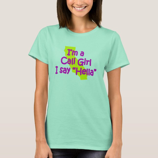 caligirlhella T-Shirt (Vorderseite)