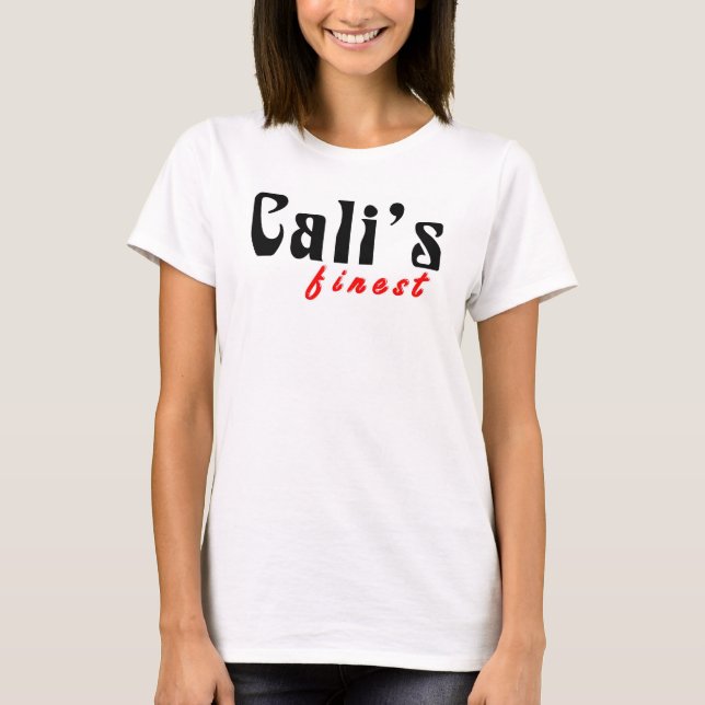 calis am feinsten T-Shirt (Vorderseite)