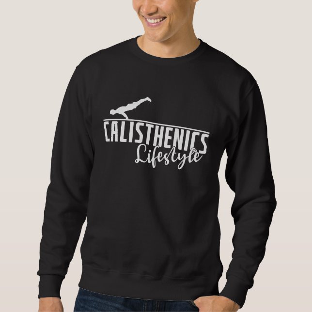 Calisthenics Lifestyle Fitness Workout Sweatshirt (Vorderseite)