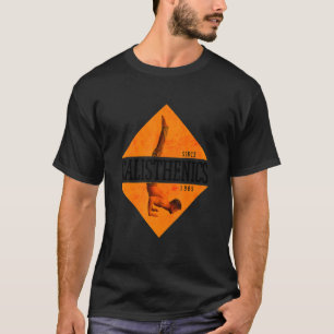 Calisthenics Vintag Handstand für Street Workout T-Shirt