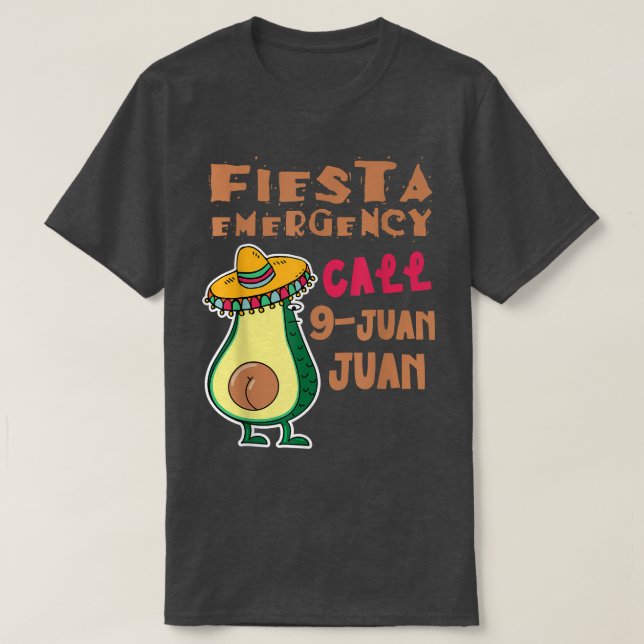 Call 9 Juan Juan Niedlich Avocado Seed Hintern T-Shirt (Design vorne)