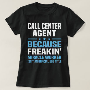 Call Center Agent T-Shirt