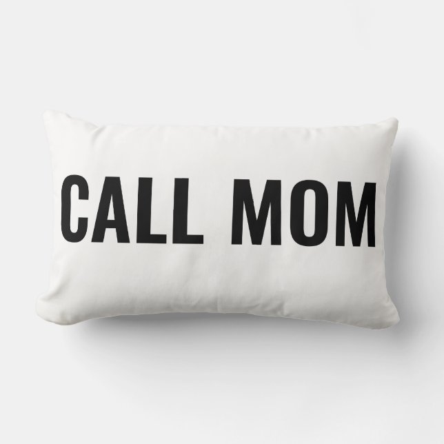 Call Mama Pillow | Geschenk für Tochter | Uni Lendenkissen (Vorderseite)