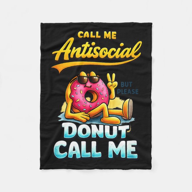 Call Me Antisocial Donut Pun Funny Introvert Quote Fleecedecke (Vorderseite)