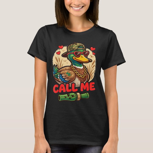 Call Me Duck Hunting Retro Valentine's Day Men Wom T-Shirt (Vorderseite)