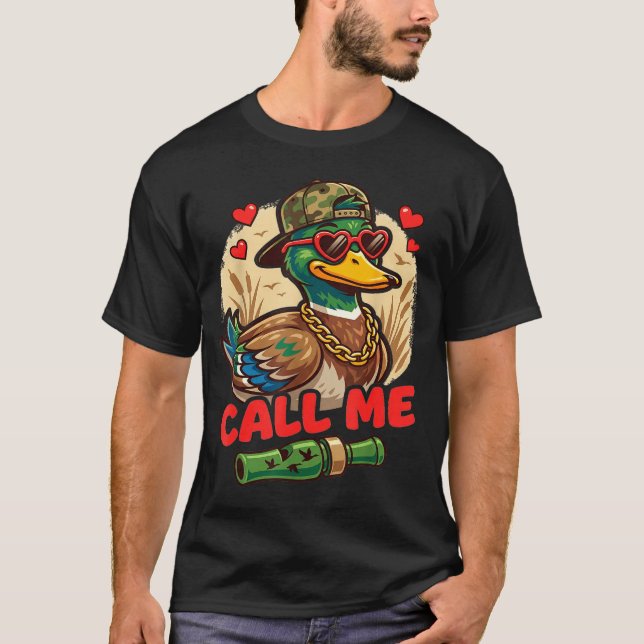 Call Me Duck Hunting Retro Valentine's Day Men Wom T-Shirt (Vorderseite)