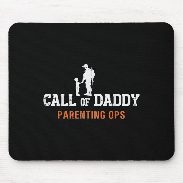 Call Of Daddy Parenting Ops Fun Fathers Day Dad Pa Mousepad (Vorne)
