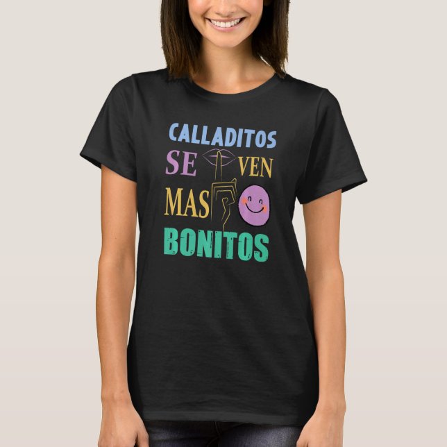 Calladitos Se Ven Mas Bonitos Maestra Spanglish Bi T-Shirt (Vorderseite)