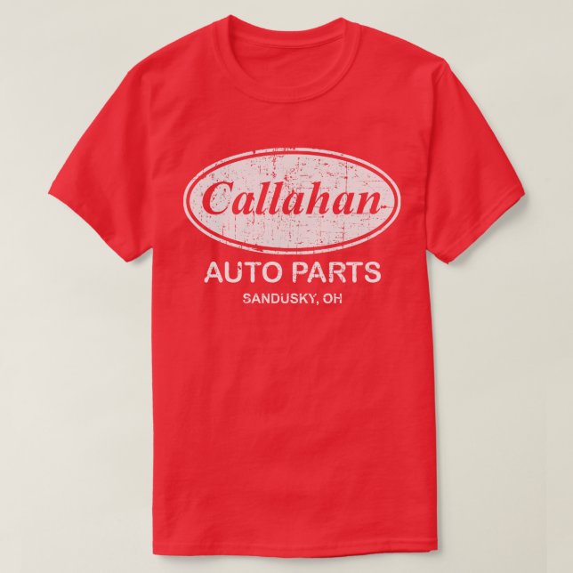 Callahan Auto Teile in Not T-Shirt (Design vorne)