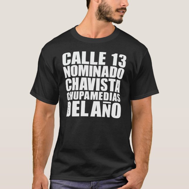 CALLE 13_CHUPAMEDIAS T-Shirt (Vorderseite)