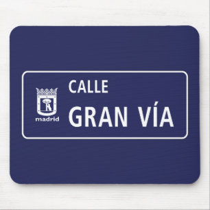 Calle Gran Vía, Madrid-Straßenschild, Spanien Mousepad