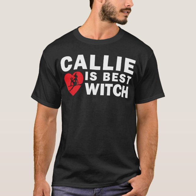 Callie ist bester Hexe-Dunkelheits-T - Shirt (Vorderseite)