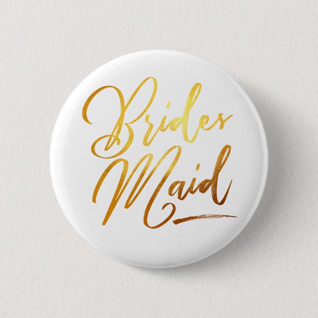Calligraphy Gold Brides Maid elegant Button (Vorderseite)