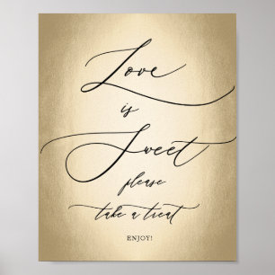 Calligraphy Script Gold Love Is Sweet Wedding Sign Poster