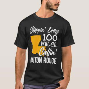 Callin' Baton Rouge Musikkonzert für Frauen Männer T-Shirt