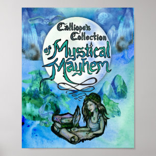Calliope's Collection of Mystical Mayhem - Print Poster
