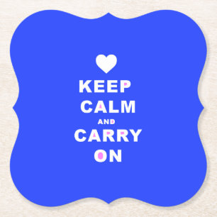 CALM AN CARRY ON Blue behalten Untersetzer